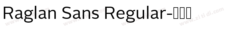 Raglan Sans Regular字体转换